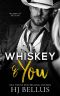 [Kings of Texas 01] • Whiskey & You (The Kings of Texas Billionaires)